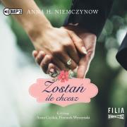 Okładka książki CD MP3 ZOSTAŃ ILE CHCESZ