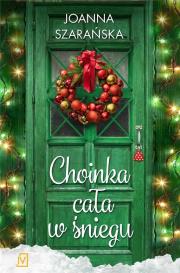 Choinka cała w śniegu. Autor: Joanna Szarańska. Dadada.pl Okładka książki Choinka cała w śniegu