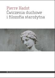 Okładka książki Ćwiczenia duchowe i filozofia starożytna
