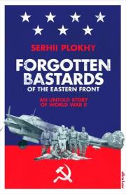 Okładka książki Forgotten Bastards of the Eastern Front