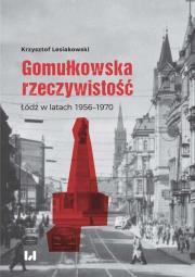 Okładka książki Gomułkowska rzeczywistość