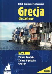 Grecja dla żeglarzy Tom 1. Autor: Kasperaszek Piotr, Elżbieta Kasperaszek. Dadada.pl Okładka książki Grecja dla żeglarzy Tom 1