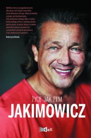 Okładka książki JAROSŁAW JAKIMOWICZ ŻYCIE JAK FILM