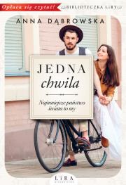 Jedna chwila. Autor: Beata Anna Dąbrowska. Dadada.pl Okładka książki Jedna chwila