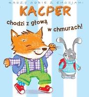 Kacper chodzi z głową w chmurach!. Autor: Valeria Eude, Beaumont Emilie. Dadada.pl Okładka książki Kacper chodzi z głową w chmurach!