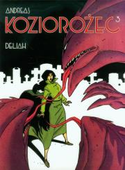 Koziorożec T.3 Deliah. Autor: Aleksandra Desmurs. Dadada.pl Okładka książki Koziorożec T.3 Deliah