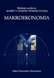 Makroekonomia. Autor: Nowak Alojzy Z., Zalega Tomasz. Dadada.pl Okładka książki Makroekonomia