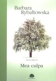 MEA CULPA SAGA CZĘŚĆ 4 WYD. 2019. Autor: Rybałtowska Barbara. Dadada.pl Okładka książki MEA CULPA SAGA CZĘŚĆ 4 WYD. 2019