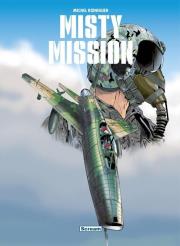 Misty Mission. Wydanie zbiorcze T.1-3. Autor: Koeniguer Michel. Dadada.pl Okładka książki Misty Mission. Wydanie zbiorcze T.1-3