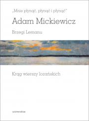 Mnie płynąć, płynąć i płynąć. Autor: Adam Mickiewicz. Dadada.pl Okładka książki Mnie płynąć, płynąć i płynąć