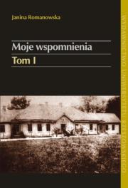 Okładka książki Moje wspomnienia tom 1