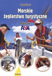 Morskie żeglarstwo turystyczne Podręcznik RYA. Autor: Jeremy Evans. Dadada.pl Okładka książki Morskie żeglarstwo turystyczne Podręcznik RYA