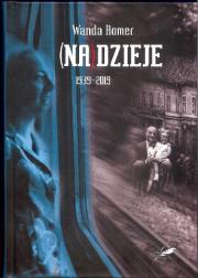 Okładka książki (Na)dzieje 1939-2019