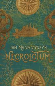 NECROLOTUM. Autor: JAN MASZCZASZYN. Dadada.pl Okładka książki NECROLOTUM