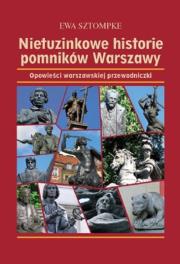 Okładka książki Nietuzinkowe historie pomników Warszawy