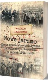 Nowe jarzmo. Autor: Łukaszewski Wojciech. Dadada.pl Okładka książki Nowe jarzmo