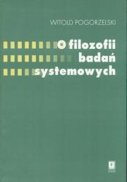 Okładka książki O filozofii badań systemowych