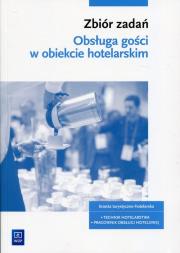 Obsługa gości. Kwal. HGT.03. Zb. zad. WSIP. Autor: Witold Drogoń, Bożena Granecka-Wrzosek. Dadada.pl Okładka książki Obsługa gości. Kwal. HGT.03. Zb. zad. WSIP