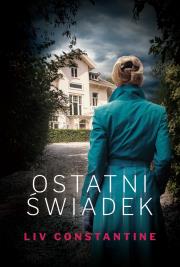 Okładka książki OSTATNI ŚWIADEK