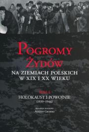 Opakowanie Pogromy Żydów na ziemiach polskich w XIX i XX wieku tom 4