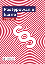 POSTĘPOWANIE KARNE W PIGUŁCE. Autor: Opracowanie zbiorowe. Dadada.pl Okładka książki POSTĘPOWANIE KARNE W PIGUŁCE