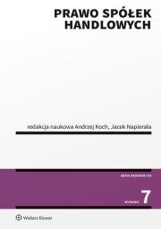 Prawo spółek handlowych w.7/19. Autor: Opracowanie zbiorowe. Dadada.pl Okładka książki Prawo spółek handlowych w.7/19