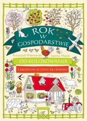 Rok w gospodarstwie do kolorowania. Autor: Joanna Myjak (ilustr.). Dadada.pl Okładka książki Rok w gospodarstwie do kolorowania