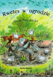 Rwetes w ogrodzie - Sven Nordqvist. Autor: Sven Nordqvist. Dadada.pl Okładka książki Rwetes w ogrodzie - Sven Nordqvist