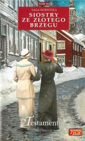 Siostry ze Złotego Brzegu T.56 Testament. Autor: Jeanette Semb. Dadada.pl Okładka książki Siostry ze Złotego Brzegu T.56 Testament