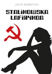 Okładka książki STALINOWSKA LAFIRYNDA