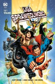 Okładka książki TOTALNOŚĆ LIGA SPRAWIEDLIWOŚCI TOM 1