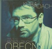 Tribute to Andrzej Zaucha. Obecny (książka + CD). Autor: Kuba Badach. Dadada.pl Okładka książki Tribute to Andrzej Zaucha. Obecny (książka + CD)