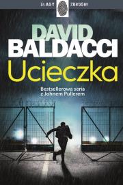 Ucieczka. Autor: David Baldacci. Dadada.pl Okładka książki Ucieczka