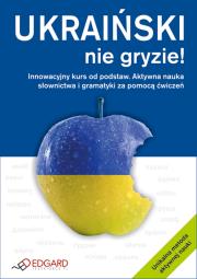 Ukraiński nie gryzie  EDGARD. Autor: Bylina Tomasz. Dadada.pl Okładka książki Ukraiński nie gryzie  EDGARD