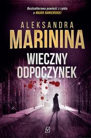 Wieczny odpoczynek. Autor: Aleksandra Marinina. Dadada.pl Okładka książki Wieczny odpoczynek