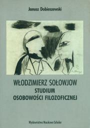 Okładka książki Włodzimierz Sołowjow Studium osobowości filozoficznej