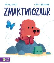 Zmartwiozaur. Autor: Bright Rachel. Dadada.pl Okładka książki Zmartwiozaur