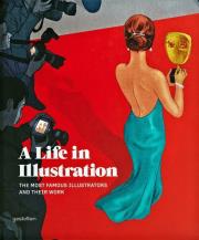 A Life in Illustration. Wydawca: Gestalten. Dadada.pl Opakowanie A Life in Illustration