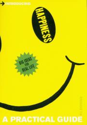 A Practical Guide to Happiness. Autor: Buckingham Will. Dadada.pl Okładka książki A Practical Guide to Happiness