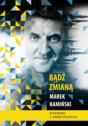 Bądź zmianą. Autor: Podsadecka Joanna. Dadada.pl Okładka książki Bądź zmianą