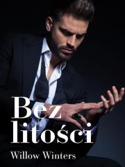 Bez litości. Autor: Winters Willow. Dadada.pl Okładka książki Bez litości
