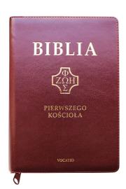 Biblia pierwszego Kościoła z paginat. burgundowa. Autor: Popowski Remigiusz. Dadada.pl Okładka książki Biblia pierwszego Kościoła z paginat. burgundowa