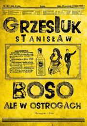 Boso, ale w ostrogach DL. Autor: Grzesiuk Stanisław. Dadada.pl Okładka książki Boso, ale w ostrogach DL