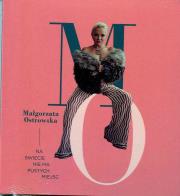 CD MAŁGORZATA OSTROWSKA NA ŚWIECIE NIE MA PUSTYCH MIEJSC. Autor: Małgorzata Ostrowska. Dadada.pl Okładka książki CD MAŁGORZATA OSTROWSKA NA ŚWIECIE NIE MA PUSTYCH MIEJSC