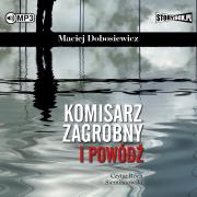 CD MP3 KOMISARZ ZAGROBNY I POWÓDŹ WYD. 2. Autor: Dobosiewicz Maciej. Dadada.pl Okładka książki CD MP3 KOMISARZ ZAGROBNY I POWÓDŹ WYD. 2