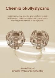 Chemia okultystyczna / Rosekruis Pers. Autor: Besant Annie, Leadbeater Charles Webster. Dadada.pl Okładka książki Chemia okultystyczna / Rosekruis Pers