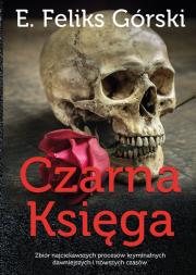 Czarna Księga T.2. Autor: Górski Feliks E.. Dadada.pl Okładka książki Czarna Księga T.2