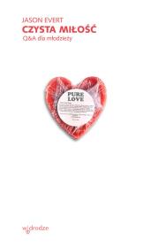 Okładka książki Czysta miłość Q&A dla młodzieży