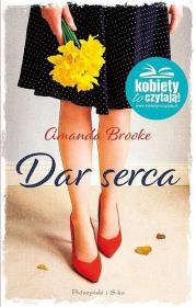 Dar serca DL. Autor: Brooke Murr-Hinson Amanda. Dadada.pl Okładka książki Dar serca DL