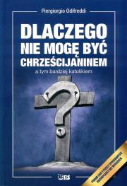 Dlaczego nie mogę być chrześcijaninem, a tym.... Autor: Piergiorgio Odifreddi. Dadada.pl Okładka książki Dlaczego nie mogę być chrześcijaninem, a tym...